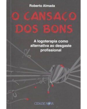 CANSACO DOS BONS, O