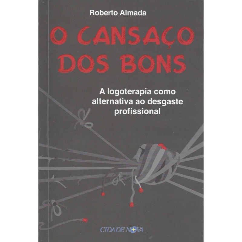 CANSACO DOS BONS, O