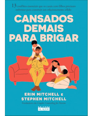 Cansados demais para brigar
