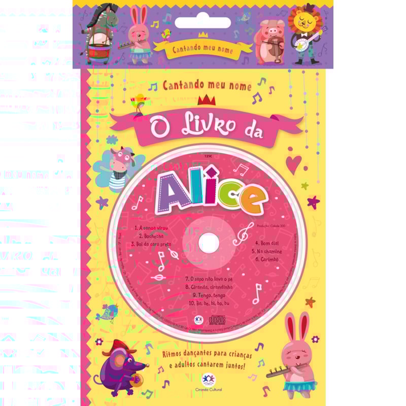 CANTANDO MEU NOME - O LIVRO DA ALICE