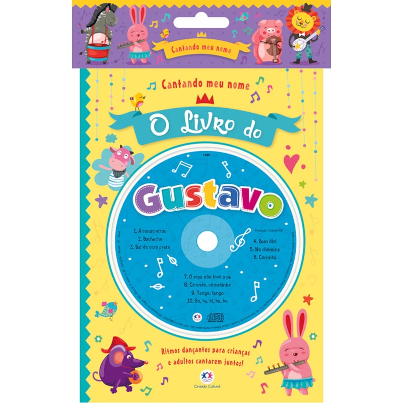 Cantando meu nome - O livro do Gustavo: O livro do Gustavo