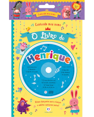 CANTANDO MEU NOME - O LIVRO DO HENRIQUE