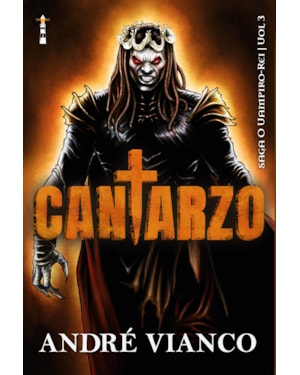 Cantarzo: Saga O Vampiro-Rei (Vol. 3)