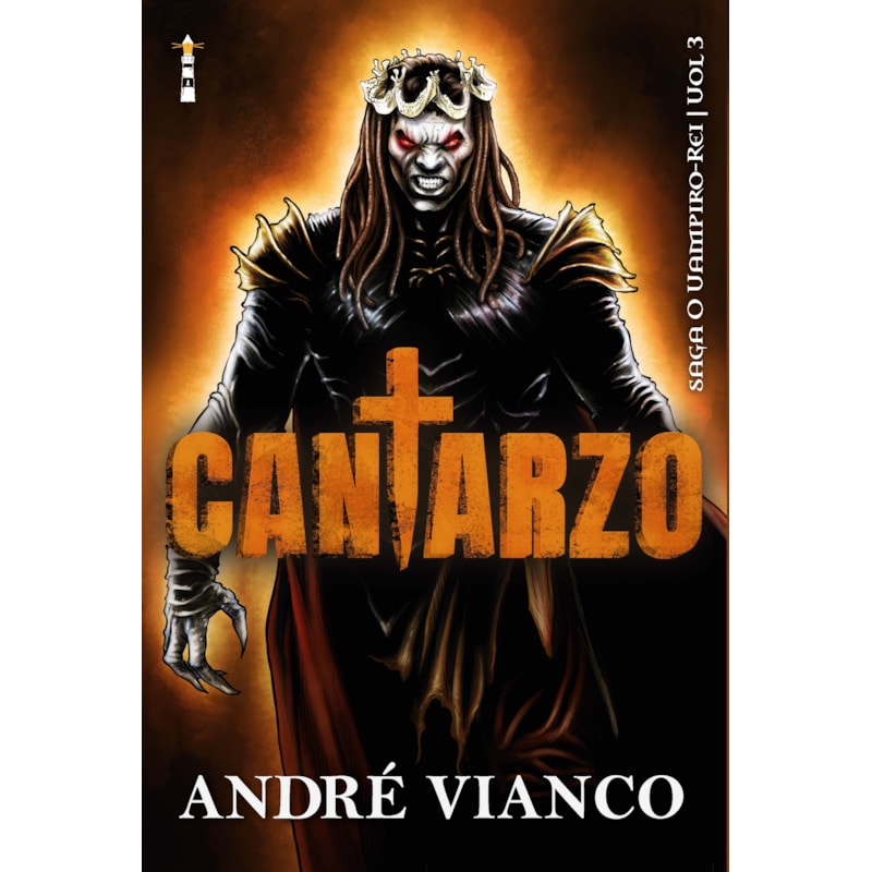Cantarzo: Saga O Vampiro-Rei (Vol. 3)