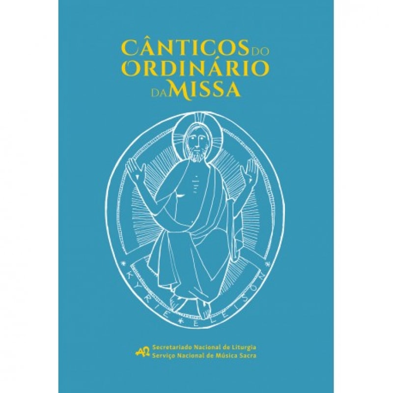 CÂNTICOS DO ORDINÁRIO DA MISSA