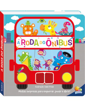CANTIGA EMPURRE, PUXE E ABRA: A RODA DO ÔNIBUS