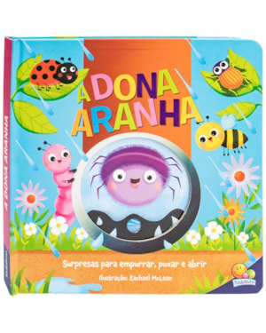 CANTIGA EMPURRE, PUXE E ABRA: DONA ARANHA, A