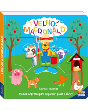 CANTIGA EMPURRE, PUXE E ABRA: VELHO MACDONALD