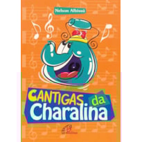 CANTIGAS DA CHARALINA