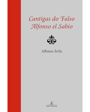 CANTIGAS DO FALSO ALFONSO EL SABIO