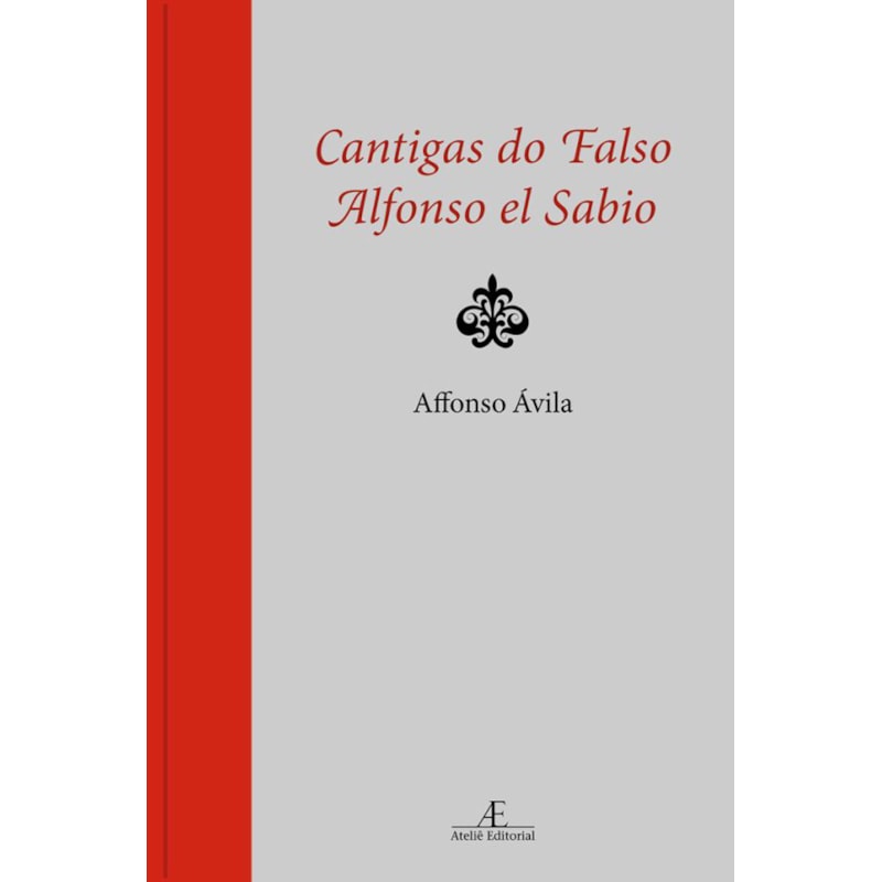 CANTIGAS DO FALSO ALFONSO EL SABIO
