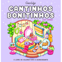 CANTINHOS BONITINHOS (COZY CORNER) - LIVRO DE COLORIR COCO WYO