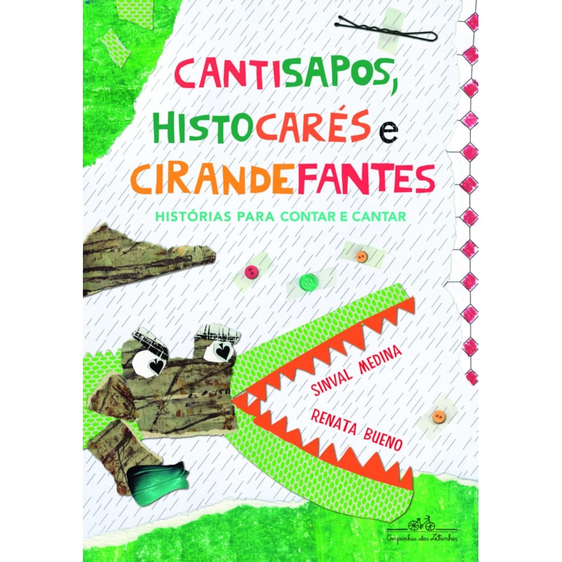 CANTISAPOS, HISTOCARÉS E CIRANDEFANTES