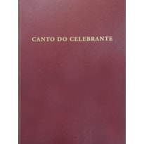 CANTO DO CELEBRANTE