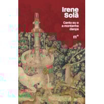 CANTO EU E A MONTANHA DANÇA CANTO EU E A MONTANHA DANÇA