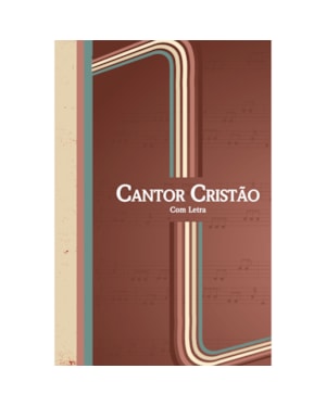 CANTOR CRISTÃO GRANDE COM LETRA