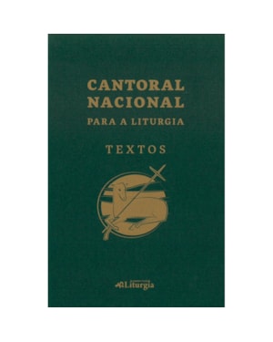 CANTORAL NACIONAL PARA A LITURGIA - TEXTOS