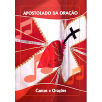 CANTOS E ORACOES APOSTOLADO DA ORACAO