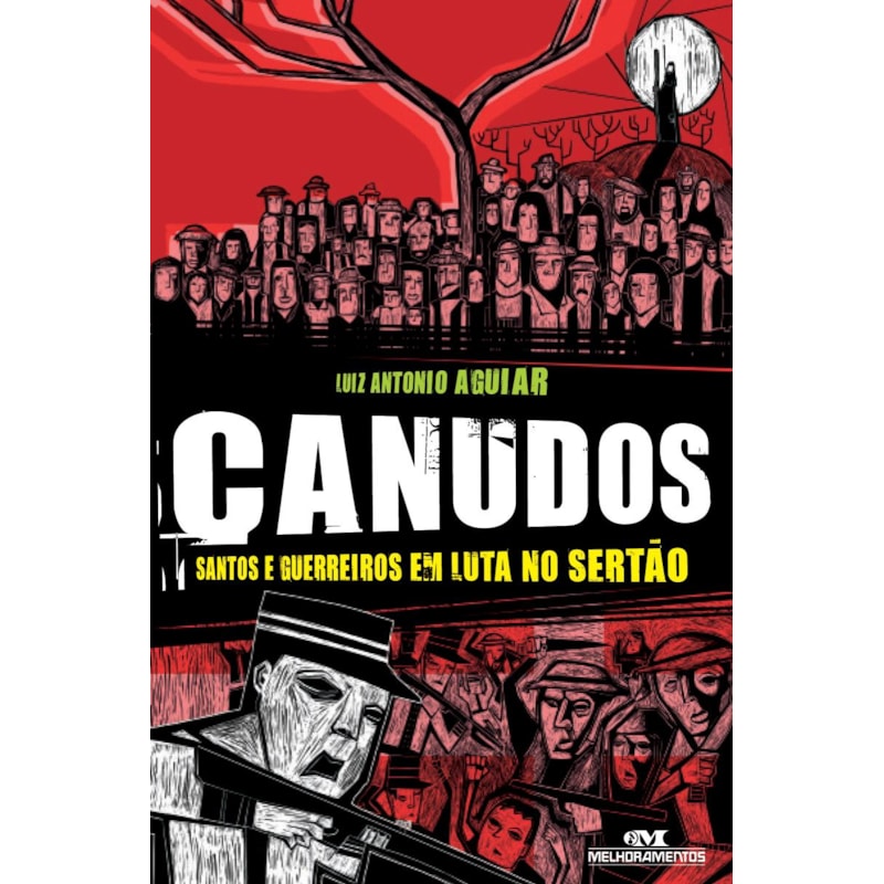 CANUDOS: SANTOS E GUERREIROS EM LUTA NO SERTÃO