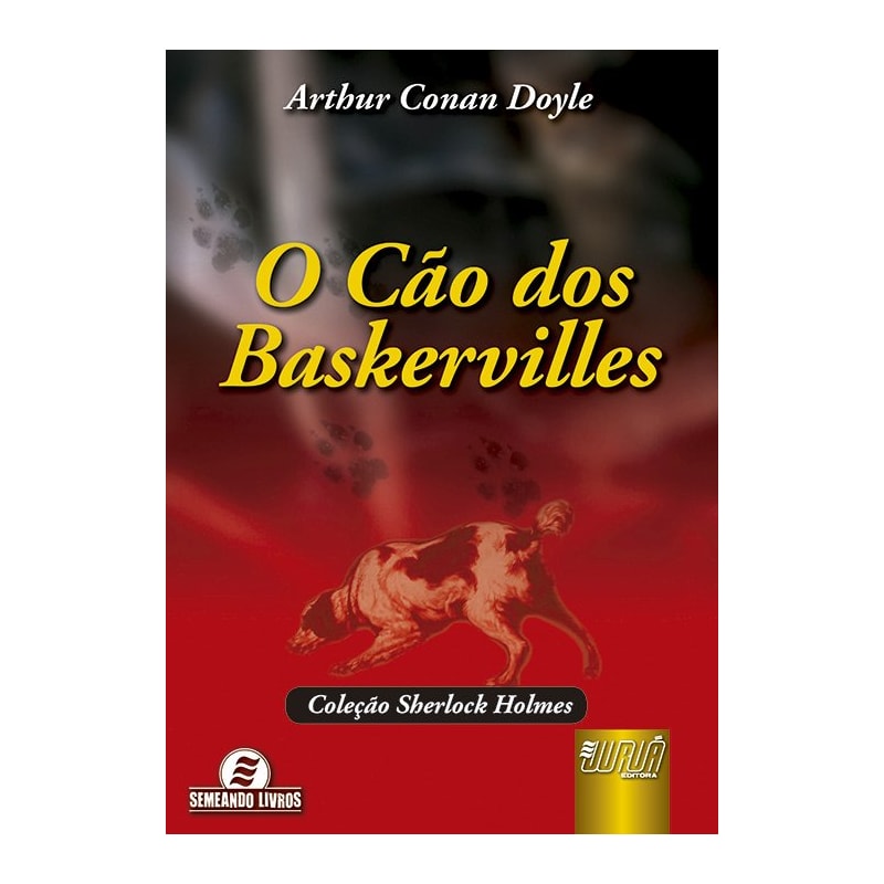 CÃO DOS BASKERVILLES, O - COLEÇÃO SHERLOCK HOLMES