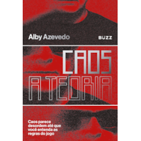 CAOS, A TEORIA: CAOS PARECE DESORDEM ATÉ QUE VOCÊ ENTENDA AS REGRAS DO JOGO