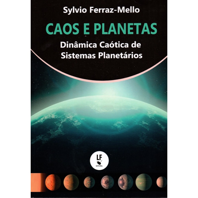 CAOS E PLANETAS: DINÂMICA CAÓTICA DE SISTEMAS PLANETÁRIOS