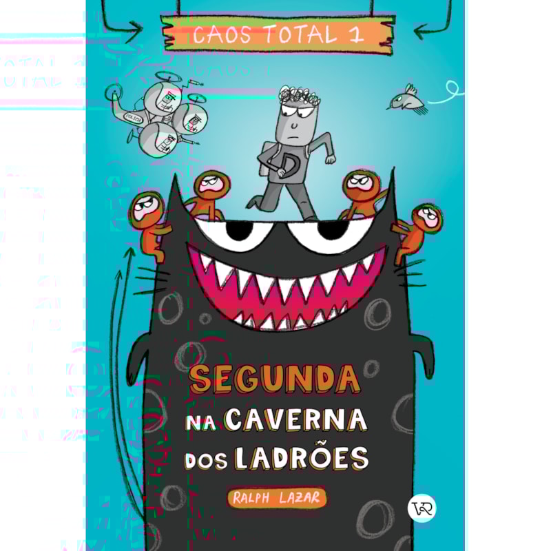CAOS TOTAL 1: SEGUNDA NA CAVERNA DOS LADRÕES
