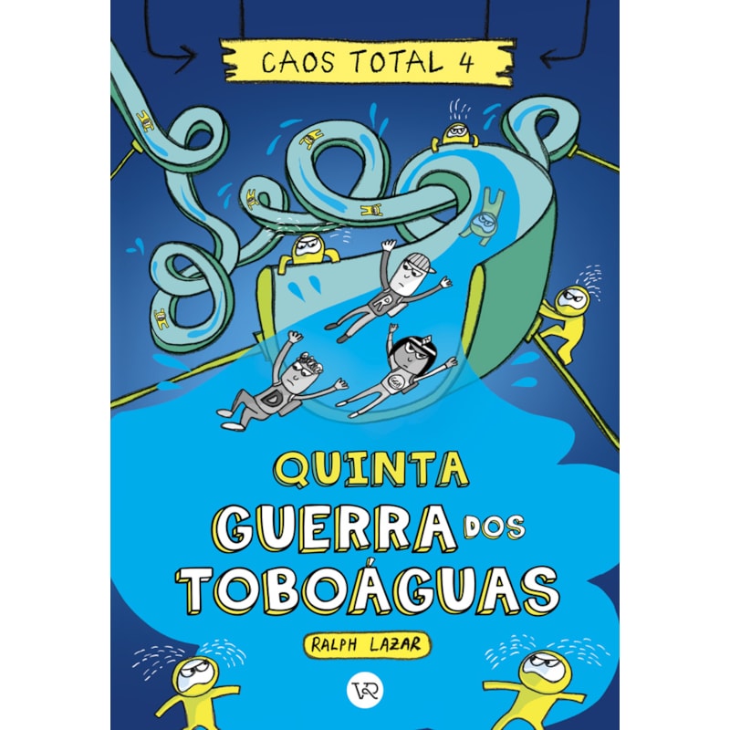 Caos total 4: quinta - guerra dos toboáguas