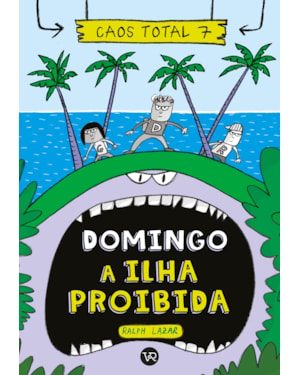 Caos total 7: domingo - a ilha proibida