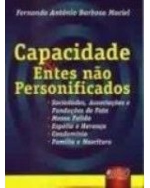 CAPACIDADE & ENTES NÃO PERSONIFICADOS