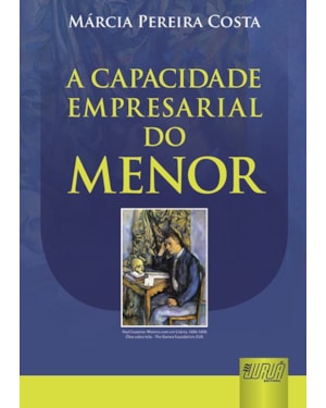 CAPACIDADE EMPRESARIAL DO MENOR, A