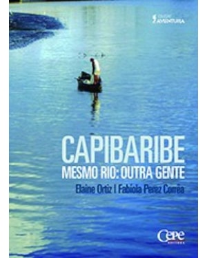 CAPIBARIBE - MESMO RIO: OUTRA GENTE