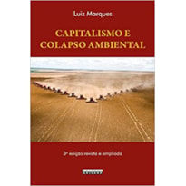 CAPITALISMO E COLAPSO AMBIENTAL