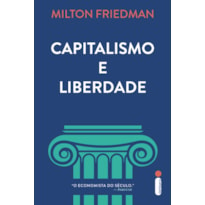 CAPITALISMO E LIBERDADE