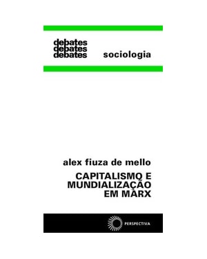 CAPITALISMO E MUNDIALIZAÇÃO EM MARX