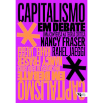 Capitalismo em debate: uma conversa na teoria crítica