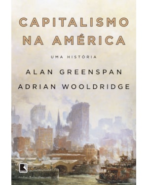 CAPITALISMO NA AMÉRICA: UMA HISTÓRIA