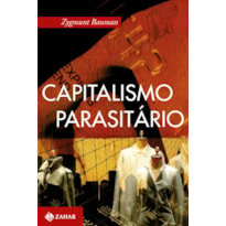 CAPITALISMO PARASITÁRIO: E OUTROS TEMAS CONTEMPORÂNEOS