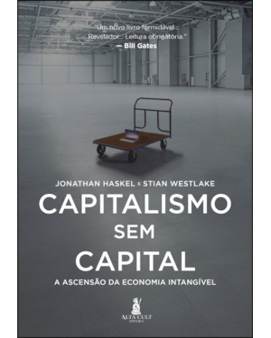 Capitalismo sem capital: a ascensão da economia intangível