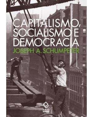 CAPITALISMO, SOCIALISMO E DEMOCRACIA
