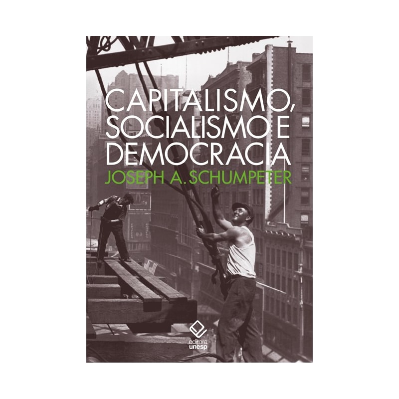 CAPITALISMO, SOCIALISMO E DEMOCRACIA