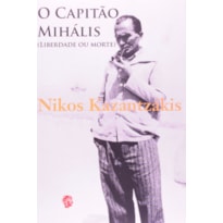 Capitão Mihális, O: (liberdade ou morte)