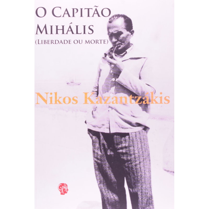 Capitão Mihális, O: (liberdade ou morte)