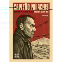 Capitão Palacios - Onze anos de cativeiro na URSS