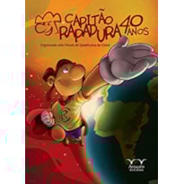 CAPITÃO RAPADURA - 40 ANOS
