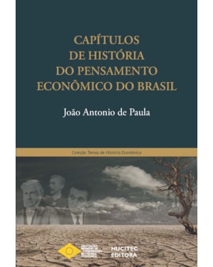 CAPÍTULOS DE HISTÓRIA DO PENSAMENTO ECONÔMICO DO BRASIL
