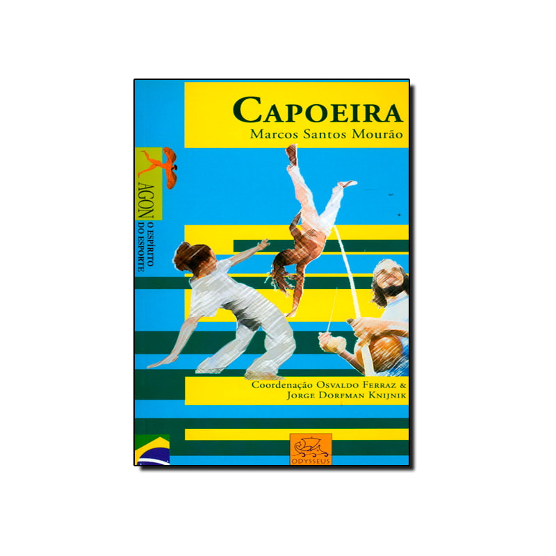 CAPOEIRA - COL. AGON - O ESPIRITO DO ESPORTE - 1