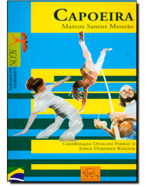 CAPOEIRA - COL. AGON - O ESPIRITO DO ESPORTE - 1