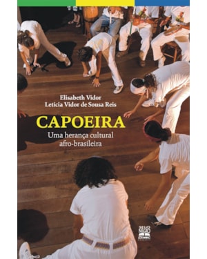 CAPOEIRA: UMA HERANÇA CULTURAL AFRO-BRASILEIRA