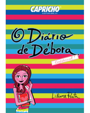 CAPRICHO : O DIÁRIO DE DÉBORA